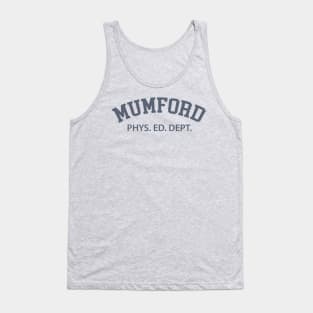 Mumford Phys Ed Dept. Tank Top